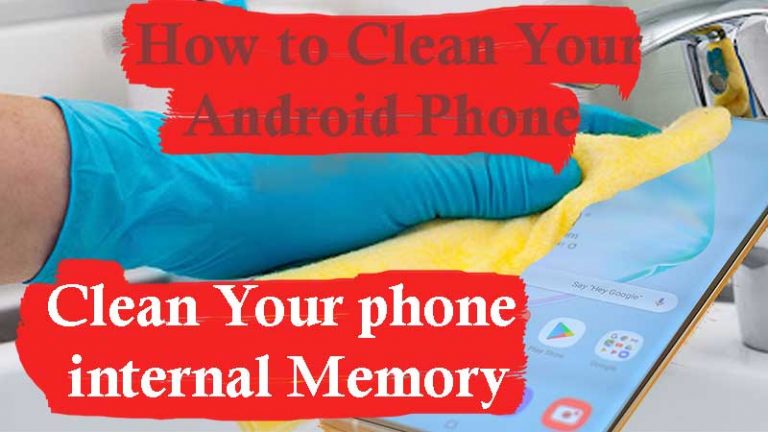 Clean Android Phone Storage