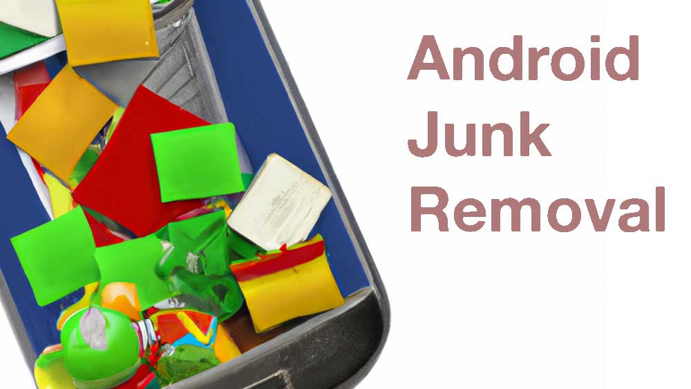 Android Junk Removal