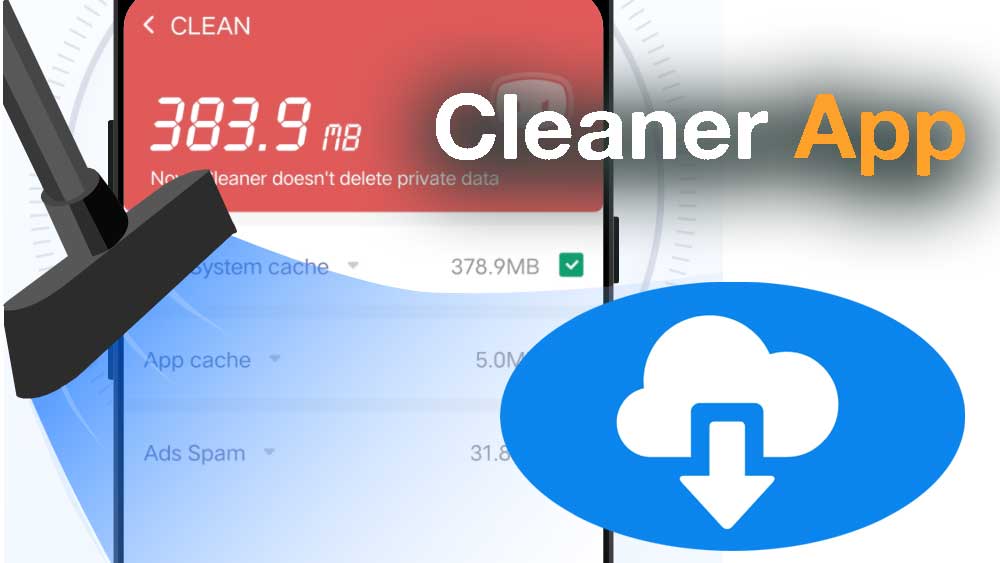 Cleaner App Download