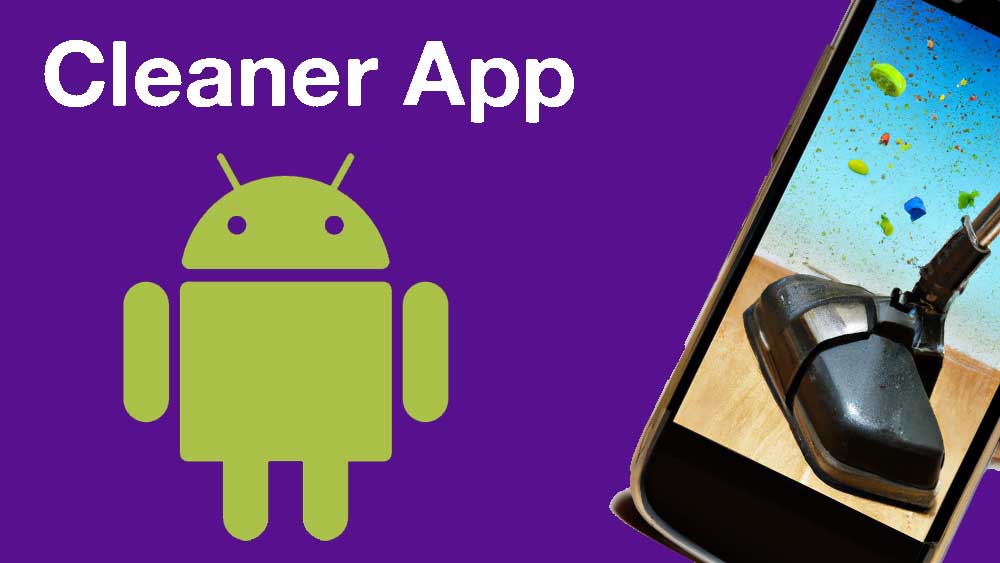 Cleaner App for Android